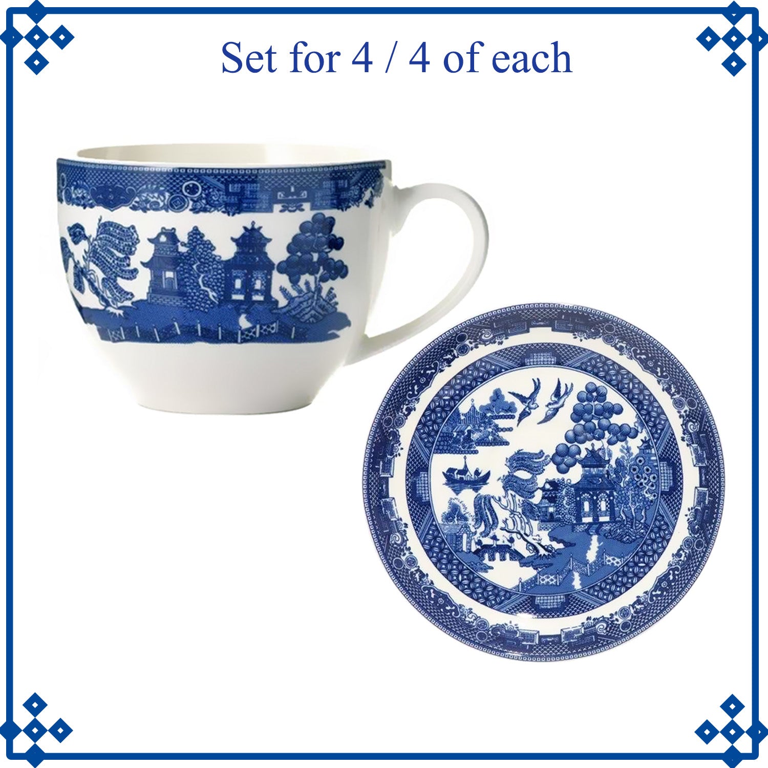 4-Pairs Blue Willow Teacup & Porcelain Saucer