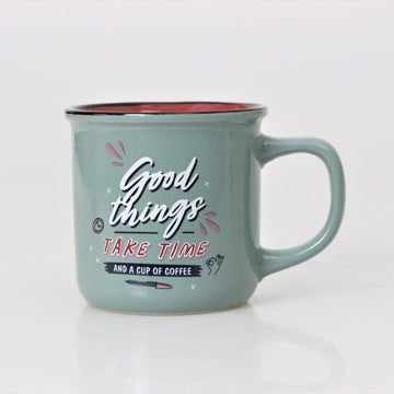 Good Things Take Time Stoneware Mug