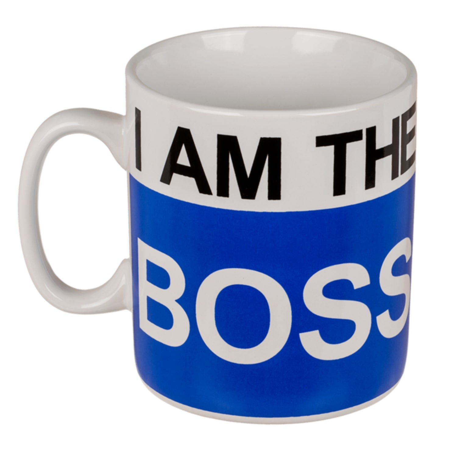 I Am The Boss Coffee Mug