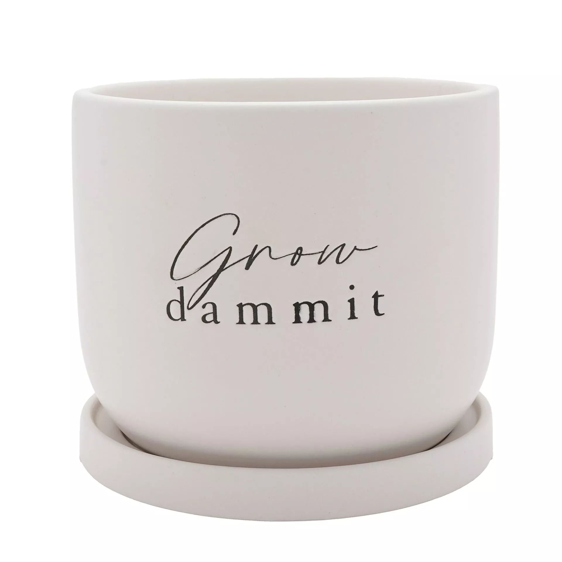 Ceramic White Planter w/ Saucer - "Grow Dammit"